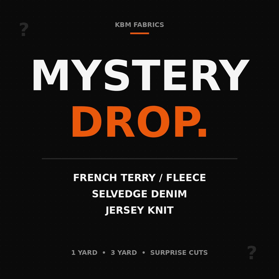 KBM Mystery Drop — French Terry / Selvedge Denim / Jersey Knit